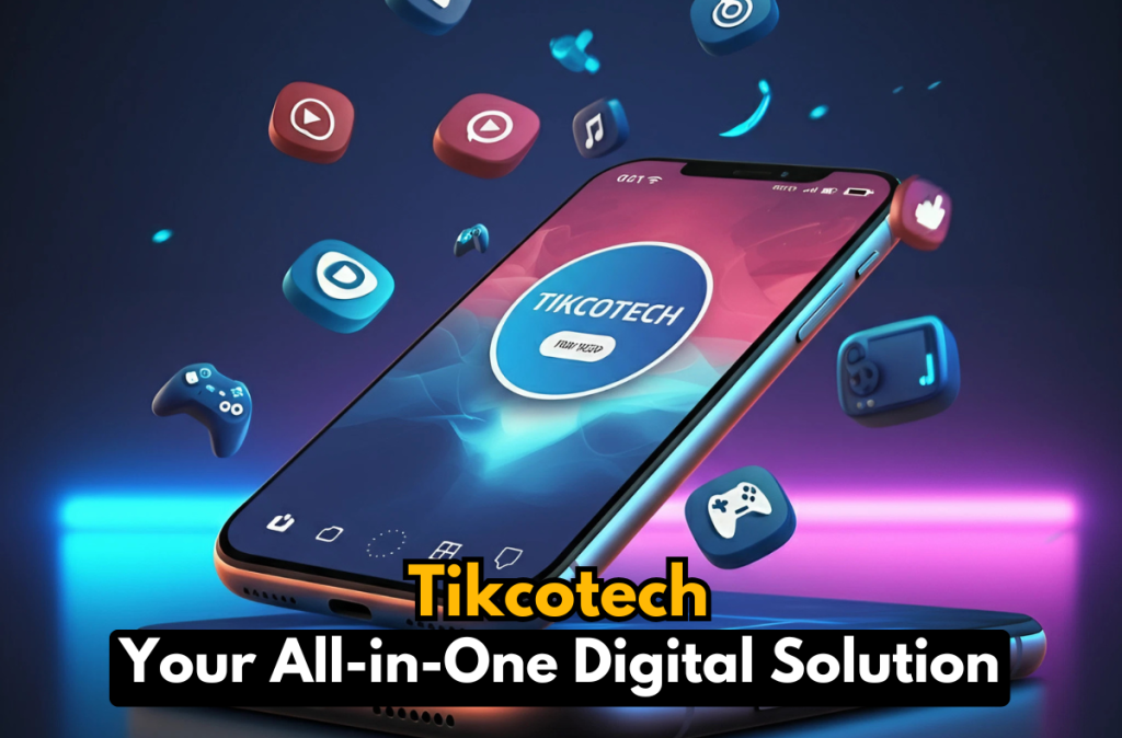 What Is Tikcotech? Features, Benefits & FAQs Explained