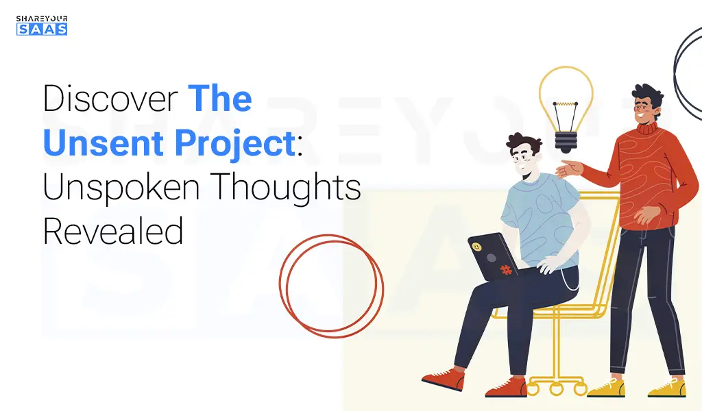 The Unsent Project: Why It Resonates With Millions The Unsent Project: Why It Resonates With Millions
