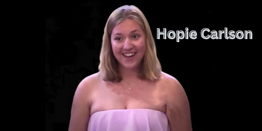 Hopie Carlson: A Respectful, Fact-Based Profile (No Speculation, Just Truth)